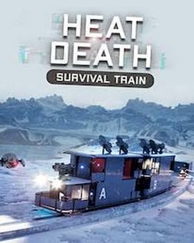 Heat Death: Survival Train